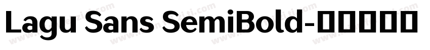 Lagu Sans SemiBold字体转换